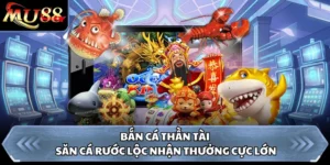 Bắn Cá Thần Tài - Săn Cá Rước Lộc Nhận Thưởng Cực Lớn